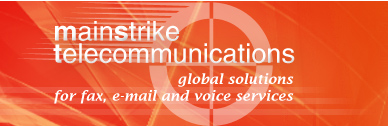 Main Strike - Broadcast Fax, Broadcast E-mail, Voice Broadcast, and more!